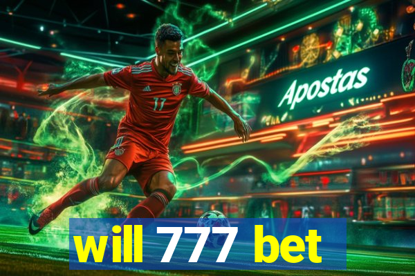 will 777 bet